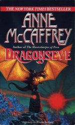 Anne McCaffrey - Pern - 11 - Dragonseye.jpg